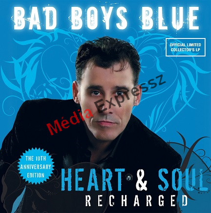 BAD BOYS BLUE - Heart & Soul LP, VINYL , BAKELIT LEMEZ 