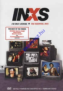 INXS ‎– I'm Only Looking  The Essential INXS