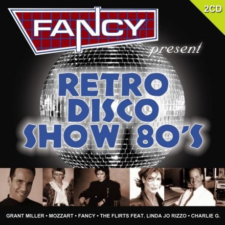 Fancy Presents - Retro Disco Show 80's (2 CD)