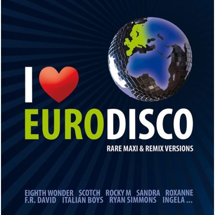 I LOVE EURODISCO Vol. 1. - Válogatásalbum