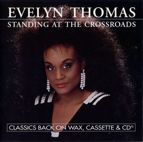 Evelyn Thomas - Standing At The Crossroads  ***