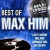Max Him - Best of