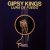 Gipsy Kings - Luna De Fuego ****