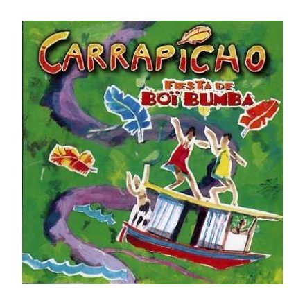 Carrapicho - Fiesta De Boi Bumba  ***