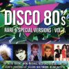 Disco 80'S RARE & SPECIAL VERSIONS VOL.1.
