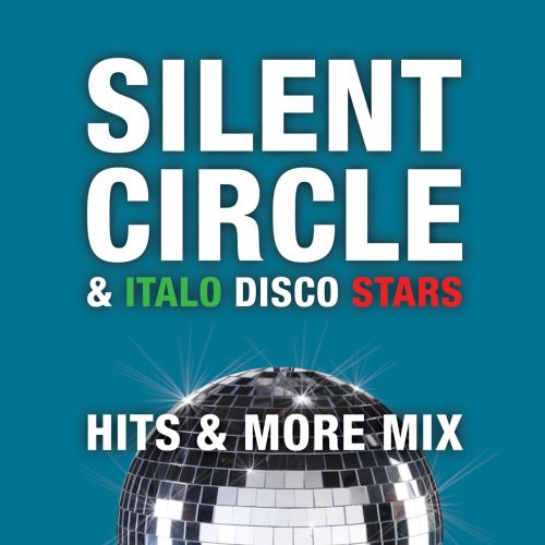 SILENT CIRCLE - Hits & More Mix