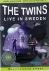 THE TWINS - Live in Sweden
